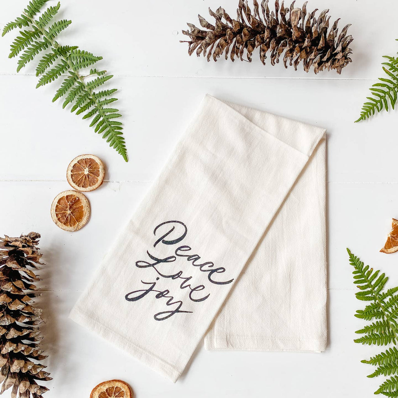 PEACE LOVE JOY ORGANIC COTTON TEA TOWEL